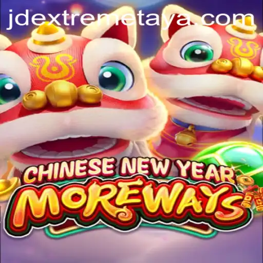 Exploring the Thrills of CHINESENEWYEARMOREWAYS with JD Extreme